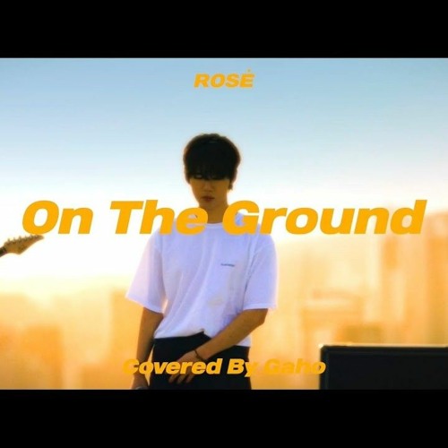 Gaho (가호) - On The Ground
