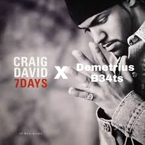 Craig d X D3m3trius B34ts - 7 Days Remix