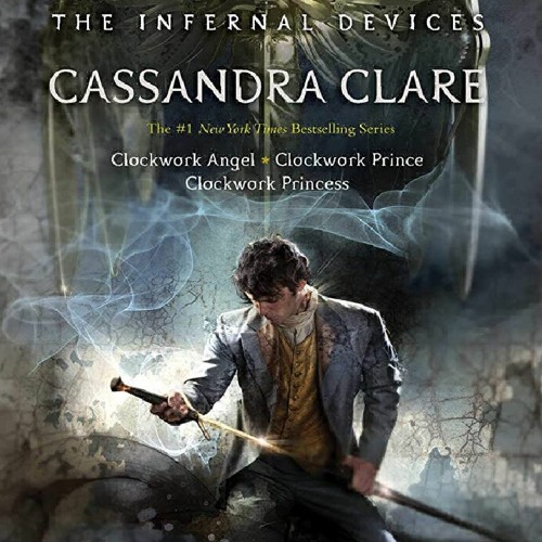 Download (PDF) The Infernal Devices Clockwork Angel Clockwork Prince Clockwork Princess