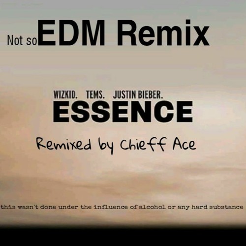 Wizkid - Essence (EDM Remix) Ft Tems x Justin Bieber