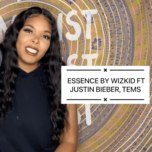 Essence - WizKid ft. Justin Bieber Tems Cover by Adoni
