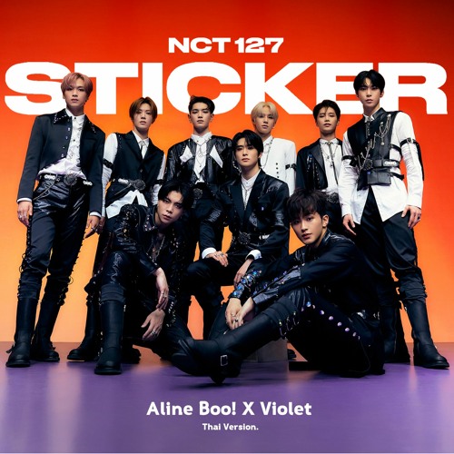 Thai Ver. NCT 127 - STICKER I Cover By Aline Boo! X Violet