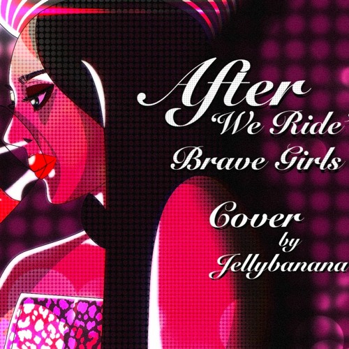 술버릇(운전만해 그후) 남자 버전 - 브레이브걸스 (Brave Girls - After 'we ride') by 젤리바나나​​