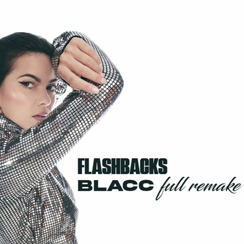INNA - Flashbacks Full Remake (BLACC Remake) FREE FLP