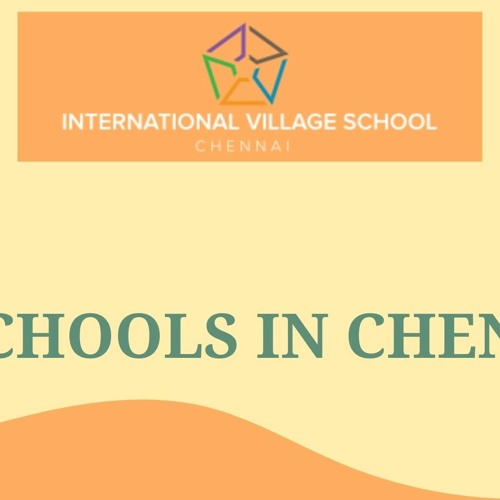 IB Schools in Chennai - International Village School