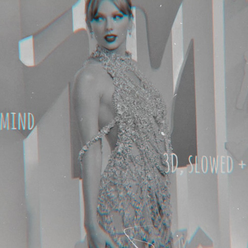 Taylor Swift - Mastermind 3D slowed reverb