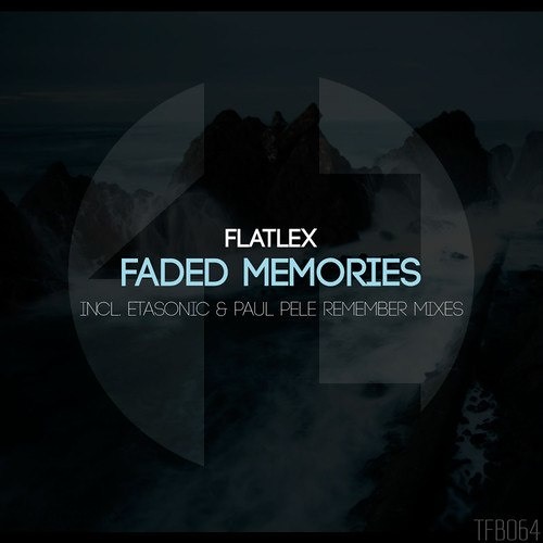 Faded Memories (Original Mix) (Cut)