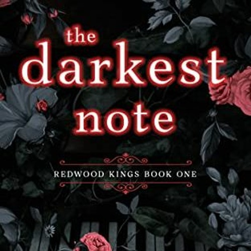 Pdf ✔ The Darkest Note Dark High School Bully Romance (Redwood Kings Book 1) RAR