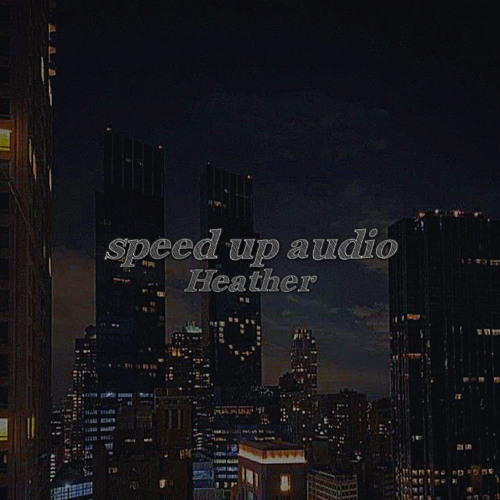 Conan Gray heather instrumental—speed up