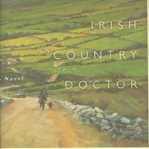 Read Online An Irish Country Doctor BY Patrick Taylor
