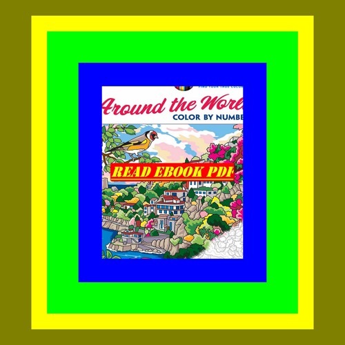 PDFREAD Creative Haven Around the World Color by Number (Creative Haven Coloring Books) R.A.R