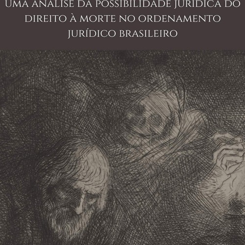 Audiobook Direito Morte Uma an lise da possibilidade jur dica do Direito morte no Ordename