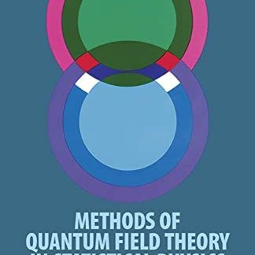 Read pdf Methods of Quantum Field Theory in Statistical Physics (Dover Books on Physics) by A. A. A