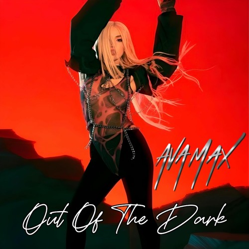 Ava Max — Out Of The Dark