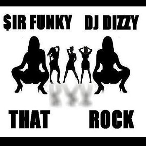 $IR Funky ft DJ DIzzy (That Rock) prod. DJ Dizzy