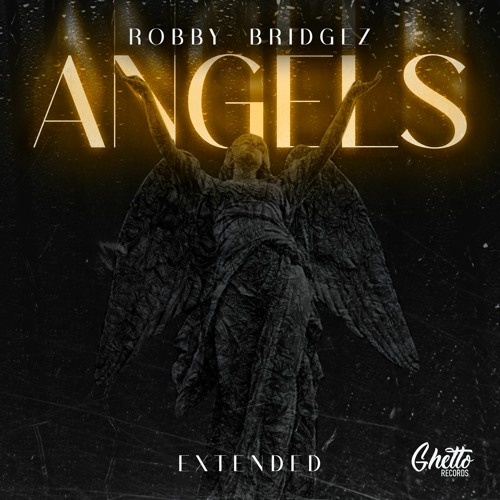Robby Bridgez - Angels (EXTENDED)