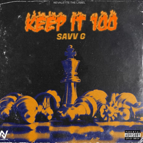 Savv G - Keep It 100