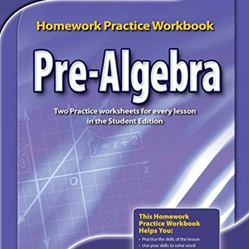 ACCESS EPUB KINDLE PDF EBOOK Pre-Algebra Homework Practice Workbook (MERRILL PRE-ALGEBRA) by McG