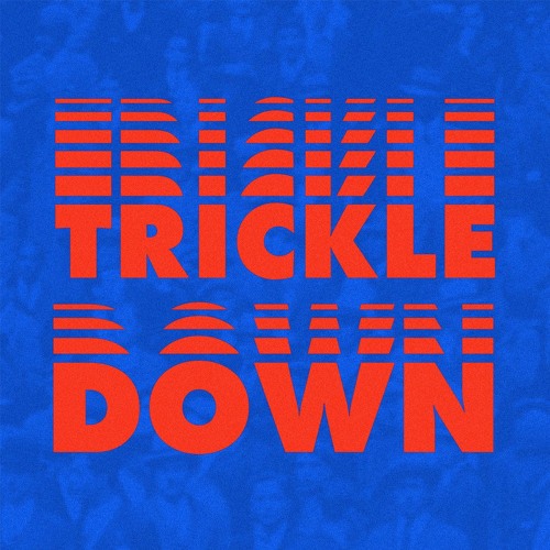Trickle Down Episode 11 The Elixir of Life Part 1 (Sample)