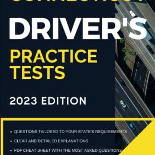 View EPUB KINDLE PDF EBOOK Connecticut Driver’s Practice Tests 360 Driving Test Questions T