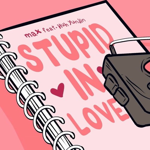 Stupid In Love x Remedy - Max HUH YUNJIN & William Black (RIZM Mashup)