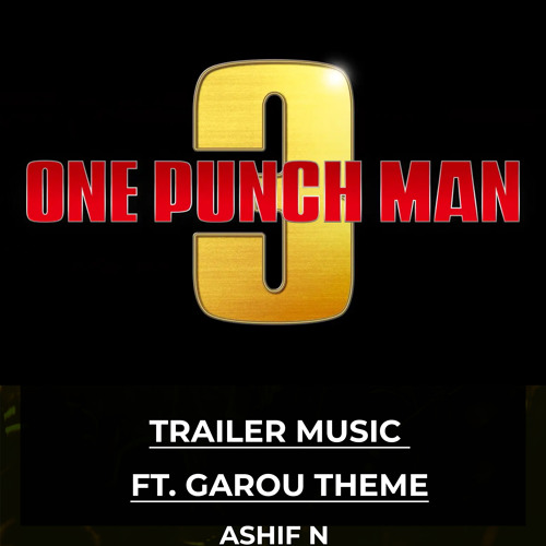 One Punch Man S3 Theme ft. Garou Theme