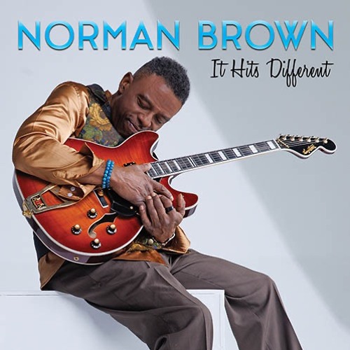 Norman Brown It Hits Different
