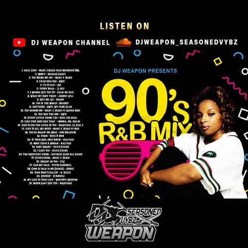 Best 90's R&B Mix Throwback R&B Mary J.Blige SWV Aaliyah Babyface Mixed By DJ Weapon