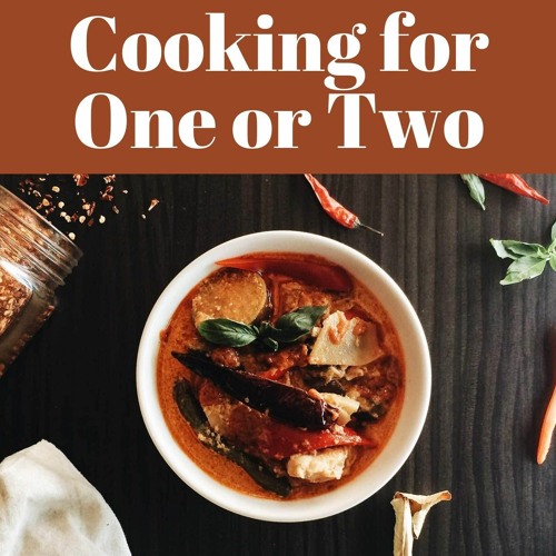 ⚡Audiobook🔥 365 Cooking for One or Two Recipes A Cooking for One or Two Cookbook fro