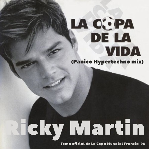 Ricky Martin- La Copa De La Vida (Panico Hypertechno Mix)