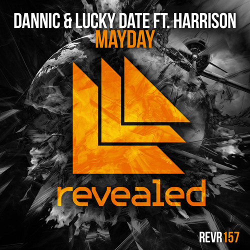 Dannic & Lucky Date Feat. Harrison - Mayday (Preview)