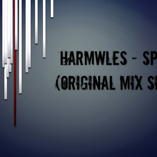 Harmwles - Spectre (Original Mix Single)