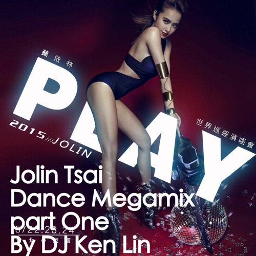Jolin Tsai 蔡依林- dance megamix pt.1 (街頭串燒)by DJ Ken Lin