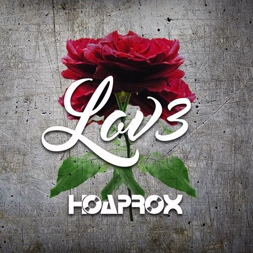 Hoaprox - LOV3 (Be Strong) Ft.Bel Red