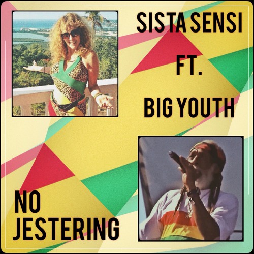 NO JESTERING Feat. Big Youth