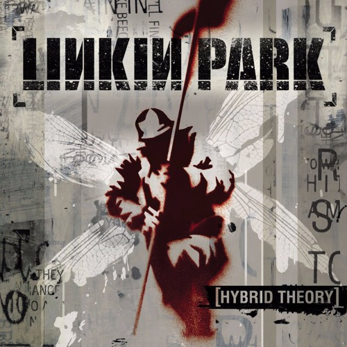Linkin Park - Hybrid Theory Full Album