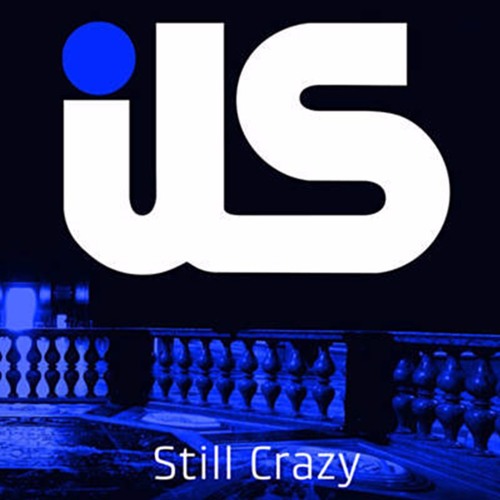 Still Crazy - ils (Under This Remix)