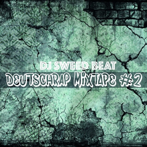 DJ SWEED BEAT - Deutschräp Mixtape 2