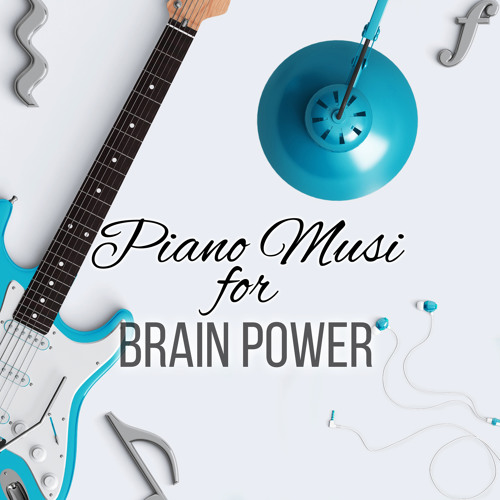 Piano Music for Brain Power