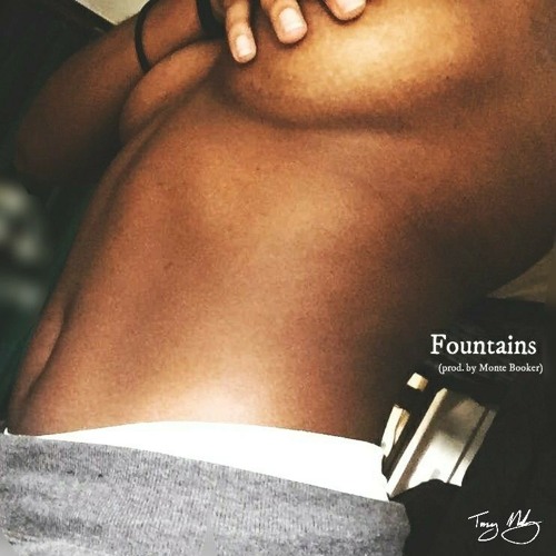 Fountains (prod. by Monte Booker) EXPLICIT