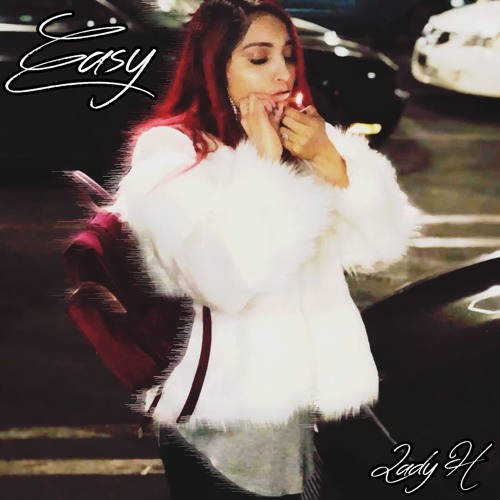LADYH - EASY \mixed byhttps soundcloud make-your-mark-studios