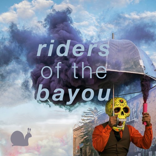 riders of the bayou