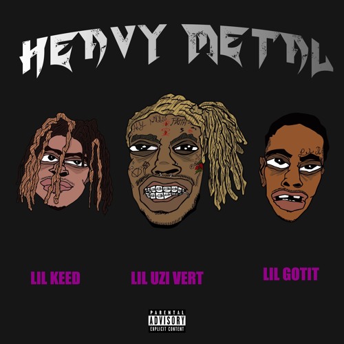 Lil Uzi Vert - Heavy Metal (Feat. Lil Keed & Lil Gotit)