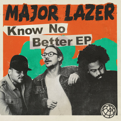Major Lazer Travis Scott Camila Cabello - Know No Better (feat. Travis Scott Camila Cabello & Quavo)