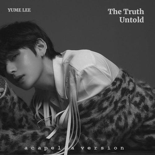 방탄소년단 (BTS) — 전하지 못한 진심 (The Truth Untold ft. Steve Aoki) cover by yume lee acapella