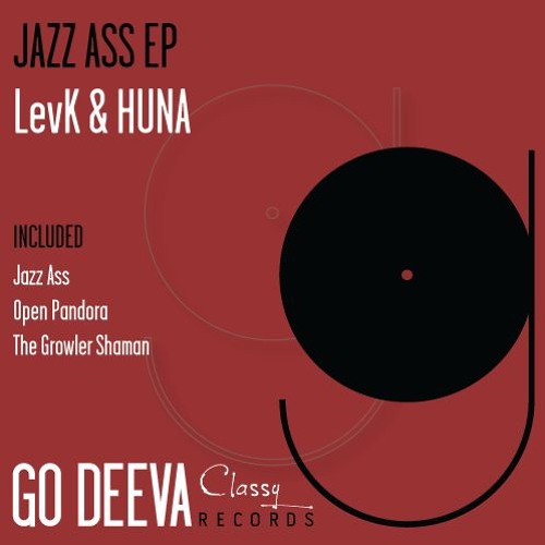 LevK & HUNA -Jazz Ass (Original Mix)