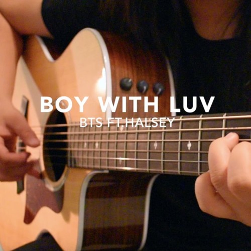 Boy With Luv - BTS ft. Halsey - Fingerstyle Guitar Cover
