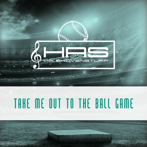 Take Me Out To The Ball Game (Remix)
