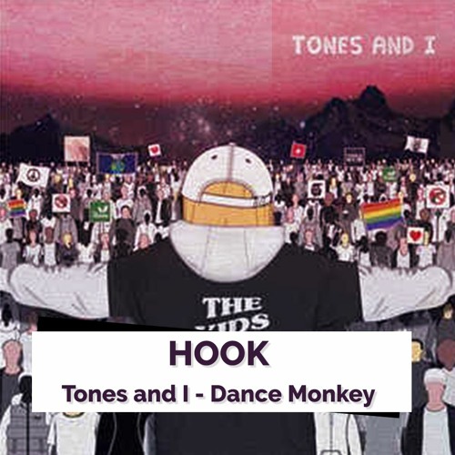 HOOK Tones And I - Dance Monkey