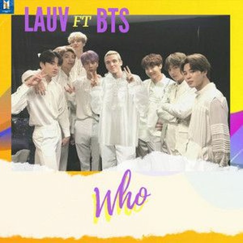 COVER Who - Lauv Ft. BTS by jadie